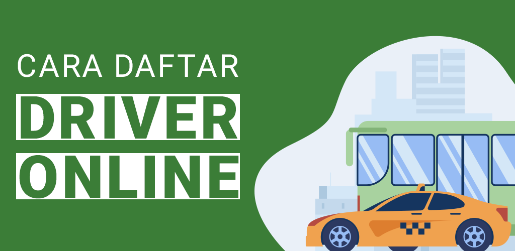 Aplikasi Cara Daftar Driver Online