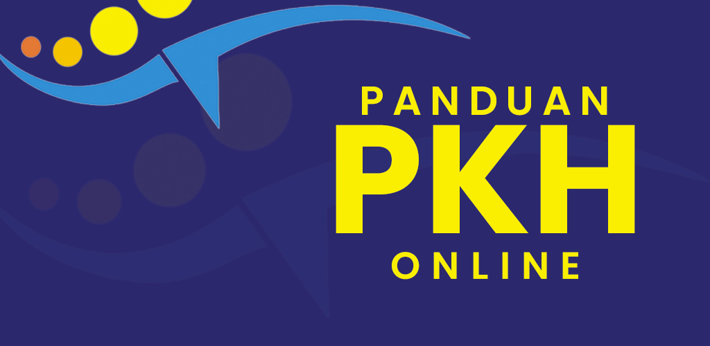 Aplikasi Panduan Daftar PKH Online