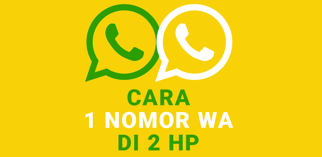 Aplikasi Cara 1 no WA Di 2 HP