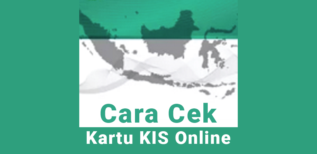 Aplikasi Cara Cek Kartu KIS Online